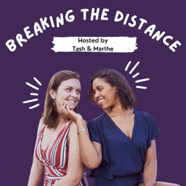 Breaking The Distance - Podcast