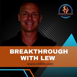 Breakthrough With Coach Lew