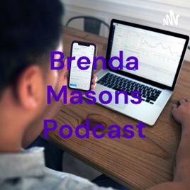 Brenda Masons Podcast