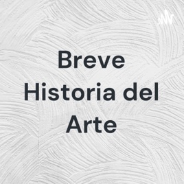 Breve Historia del Arte