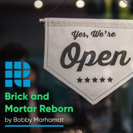 Brick & Mortar Reborn