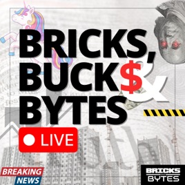 Bricks, Buck$ And Bytes