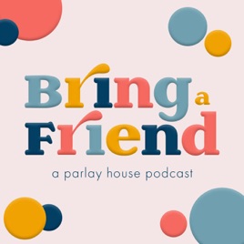Bring A Friend