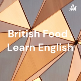 British Food . Learn English