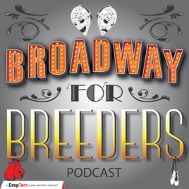 Broadway for Breeders