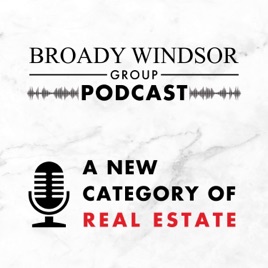 Broady Windsor Group Podcast