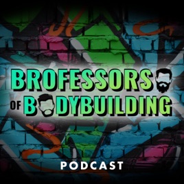 Brofessors Of Bodybuilding