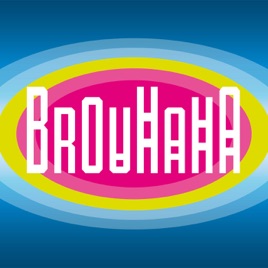 Brouhaha - La 1ere