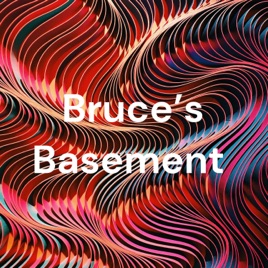 Bruce's Basement