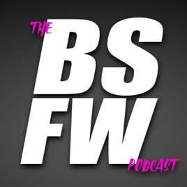 BSFW Podcast