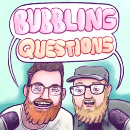 Bubbling Questions