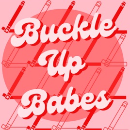 Buckle Up Babes