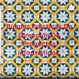 Buenas Practicas De Dirección De Proyectos Informáticos