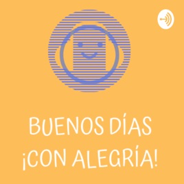 ¡Buenos días con Alegría!