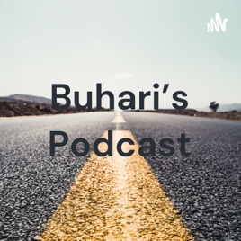 Buhari's Podcast
