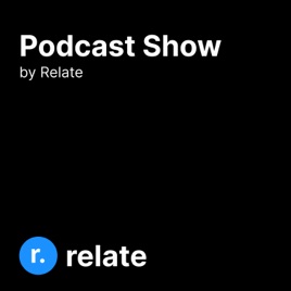 Relate Podcast