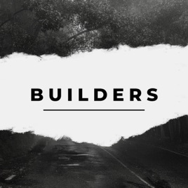 Builders