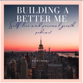 Building a Better Me