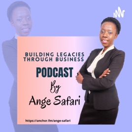 BUILDING LEGACIES THROUGH BUSINESS