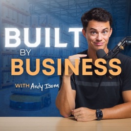 Built by Business: Amazon FBA, E-Commerce, Brand Building
