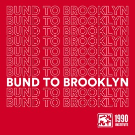 Bund to Brooklyn