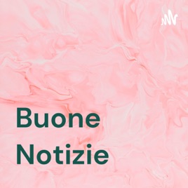 Buone Notizie 😃