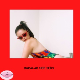 Buralar Hep Seks