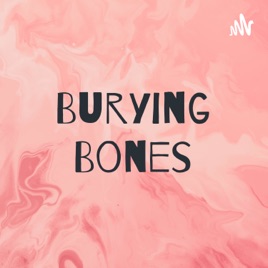 Burying Bones