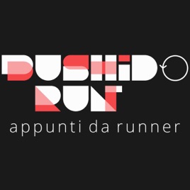 Bushido Run - Lo Zen di un Ultra Runner e l'arte del running