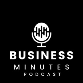 Business Minutes