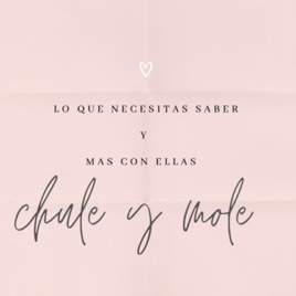 CHILE & MOLE