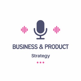 Business & Product Strategy