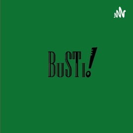 BUSTI!
