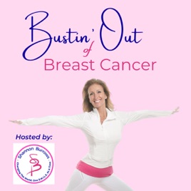 Bustin' Out of Breast Cancer