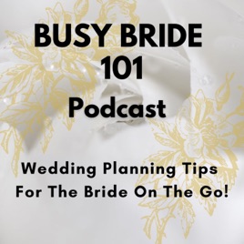 Busy Bride 101