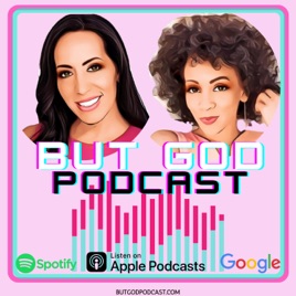 But GOD Podcast