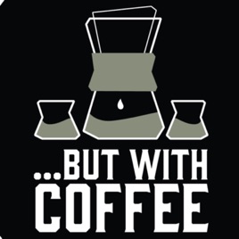 ...but with coffee
