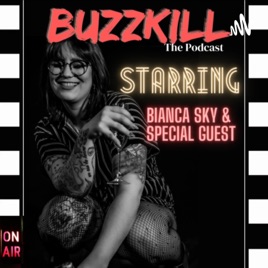 Buzzkill Podcast