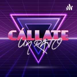 Cállate un Rato