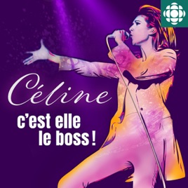 Céline, c'est elle le boss!