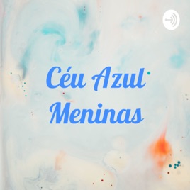 Céu Azul Meninas