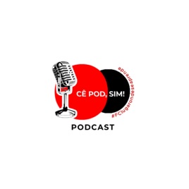 Cê pode sim! - Podcast