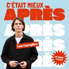 C'était mieux après