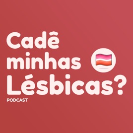 Cadê Minhas Lésbicas?