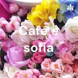Café e sofia
