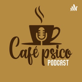 Café Psico Podcast