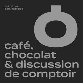 Café, chocolat & discussion de comptoir