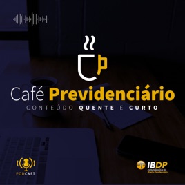 Café Previdenciário IBDP