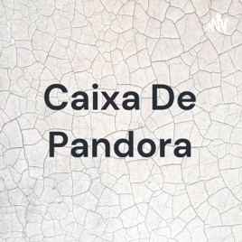 Caixa De Pandora