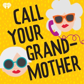 Call Your Grandmother